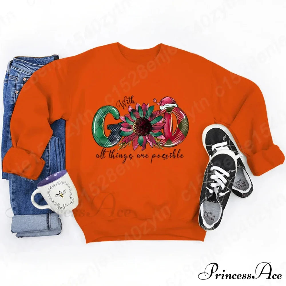 God All Things Possible Round Neck Hoodie - Autumn/Winter/Christmas