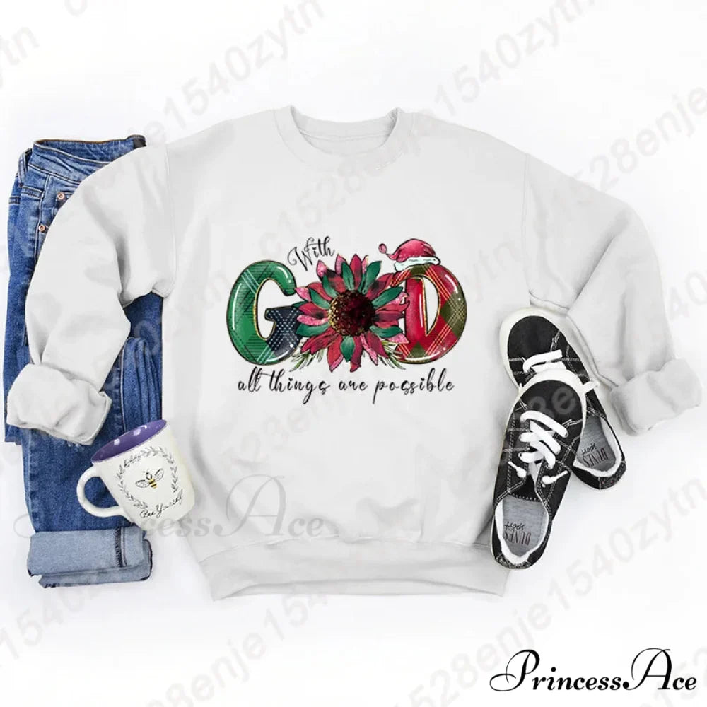God All Things Possible Round Neck Hoodie - Autumn/Winter/Christmas